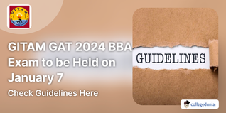GITAM GAT 2024 BBA Exam to be Held on January 7; Check Guidelines Here
